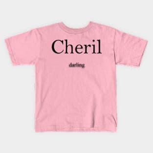 Cheril Name meaning Kids T-Shirt